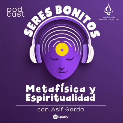Seres Bonitos. Metafísica y Espiritualidad Seres Bonitos. Metafísica y Espiritualidad