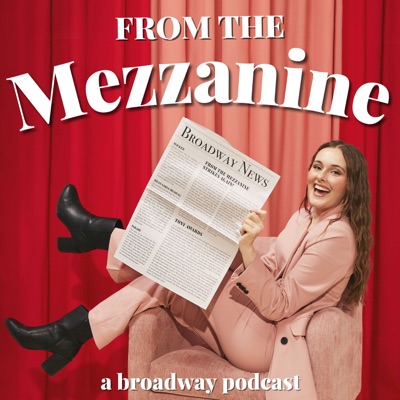 From the Mezzanine | A Broadway Podcast:Lindsey Stone