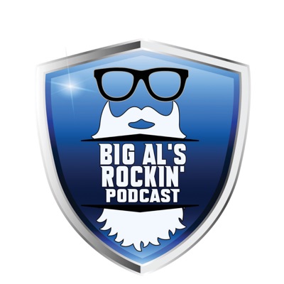Big Al's Rockin' Podcast Big Al's Rockin' Podcast