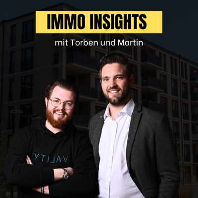 Immo Insights mit Torben und Martin Immo Insights mit Torben und Martin