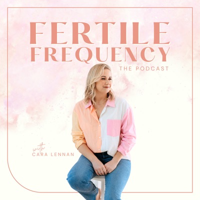 Fertile Frequency - The Podcast Fertile Frequency - The Podcast