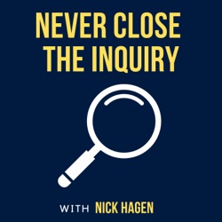 Never Close the Inquiry