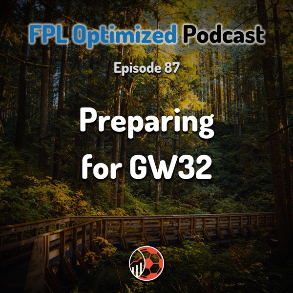 Episode 87. Preparing for GW32 photo