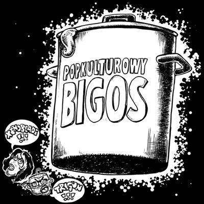 Popkulturowy Bigos Popkulturowy Bigos