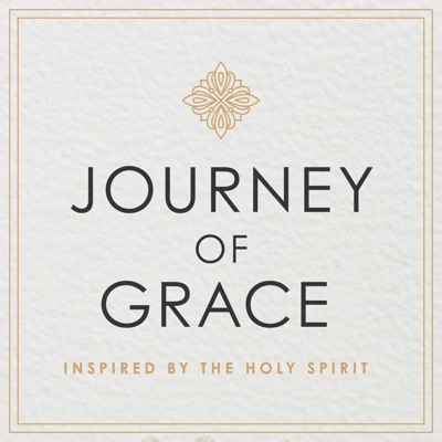 Journey of Grace Journey of Grace