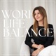 Work Life Balance