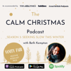 The Calm Christmas Podcast with Beth Kempton - Calm Christmas by Beth Kempton