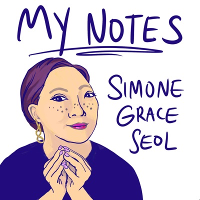 My Notes:Simone Grace Seol