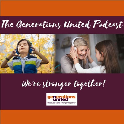 Generations United Podcast