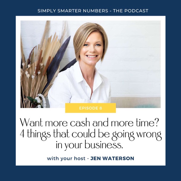 Want more cash and more time? 4 things that could be going wrong in your business. photo