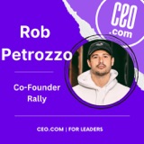 Rally Co-Founder Rob Petrozzo