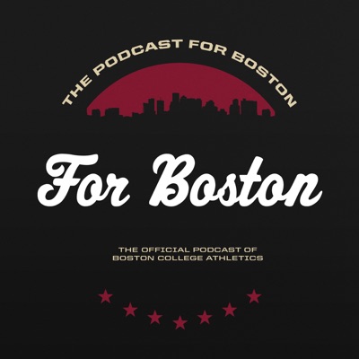 The Podcast For Boston The Podcast For Boston