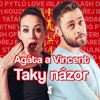 Agáta a Vincent: Taky názor