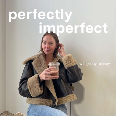 Perfectly Imperfect Podcast