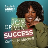 Joy-Driven Success: Transform Your Life & Business | Kimberley Mitchell