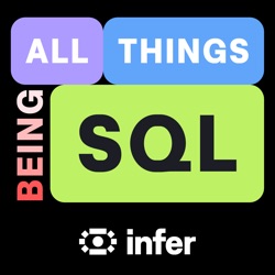 All Things Being SQL