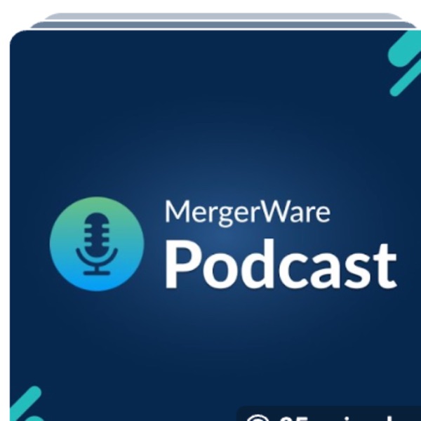 MergerWare Podcasts
