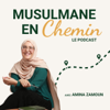 Musulmane en Chemin - Amina Zamoun