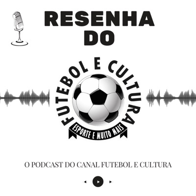 Resenha do Futebol e Cultura