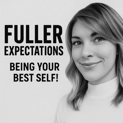 Fuller Expectations Fuller Expectations