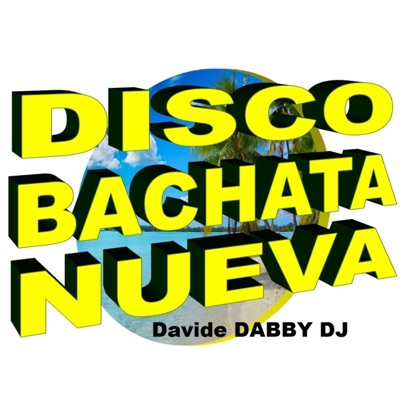 DISCO BACHATA NUEVA DISCO BACHATA NUEVA