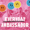 Everyday Ambassador - Foreign Policy