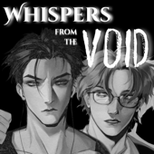 Whispers From the Void