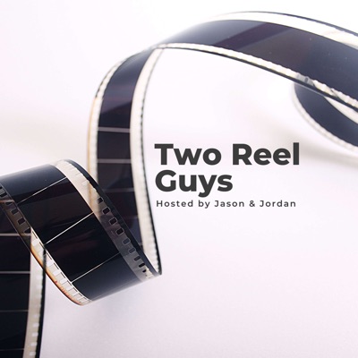 Two Reel Guys