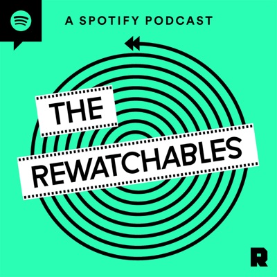 The Rewatchables The Rewatchables
