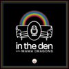 In The Den with Mama Dragons - Mama Dragons