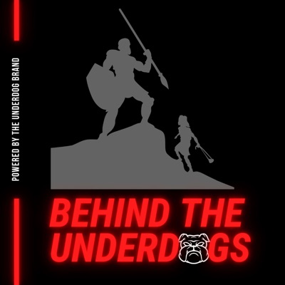 Behind the Underdogs