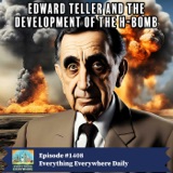 Edward Teller and the Development of the H-Bomb