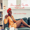 Sensual Faith Podcast with Lyvonne Briggs - Lyvonne Briggs
