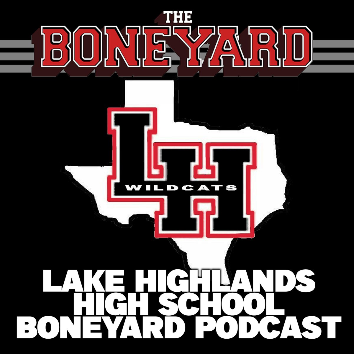 Lake Highlands High School Boneyard Podcast - Podcast - Apple Podcasts, image size:1200x1200