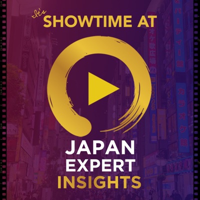 Showtime at Japan Expert Insights