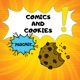 Comics and Cookies