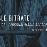23: 'Personal Mario Arcade Machine', with guest James Cassar