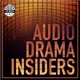 Audio Drama Insiders