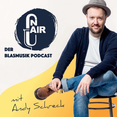 On Air - Der Blasmusik Podcast On Air - Der Blasmusik Podcast