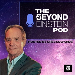 The Beyond Einstein Podcast