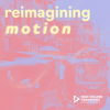 Reimagining Motion - High Volume Transport Applied Research Programme