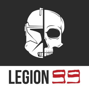 Legion 99: Your Star Wars Legion Podcast
