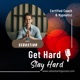 Get Hard Stay Hard Podcast