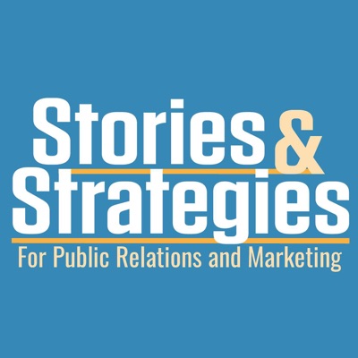 Stories and Strategies for Public Relations and Marketing:Stories and Strategies