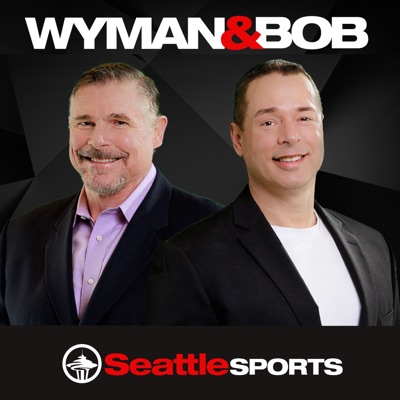 Wyman and Bob:Seattle Sports