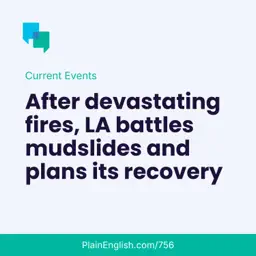 LA battles mudslides after devastating wildfires