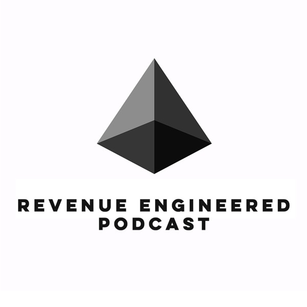 Revenue Engineered Podcast