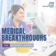 Medical Breakthroughs: The Research Journey