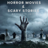 Horror Movies & Scary Stories - Tracie Jules