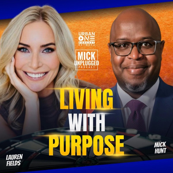Lauren Fields: Mindset Mastery and Strategies for Purposeful Living